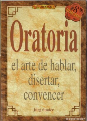 oratoria el arte de hablar
